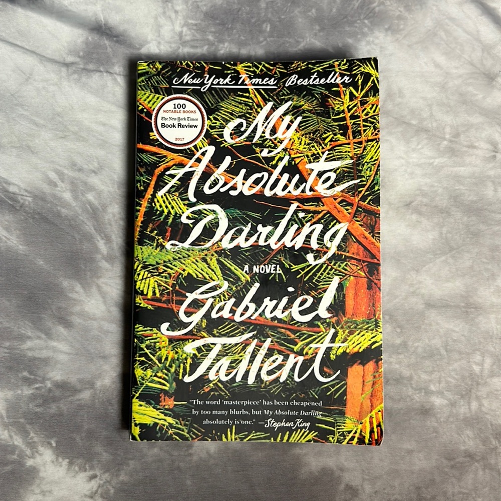 My Absolute Darling by Gabriel Tallent Book Novel New York Times Bestseller